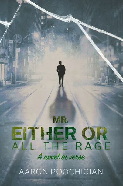 Aaron Poochigan  Mr. Either/Or: All the Rage Bookcover