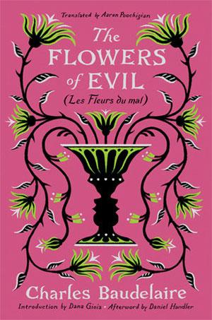 The Flowers of Evil (Les Fleurs du mal) by Charles Baudelaire