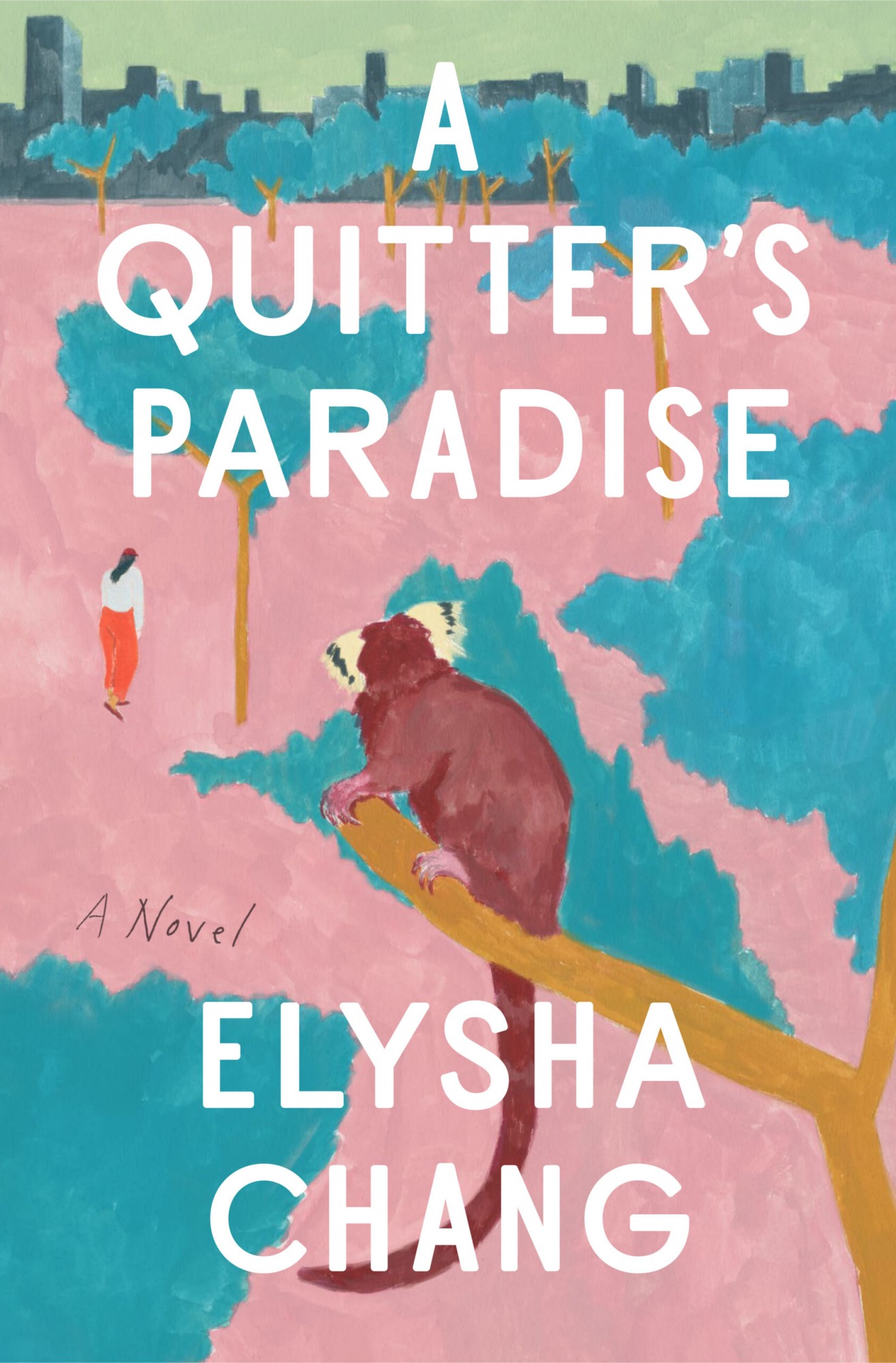 A Quitter’s Paradise by Elysha Chang ’11 Bookcover