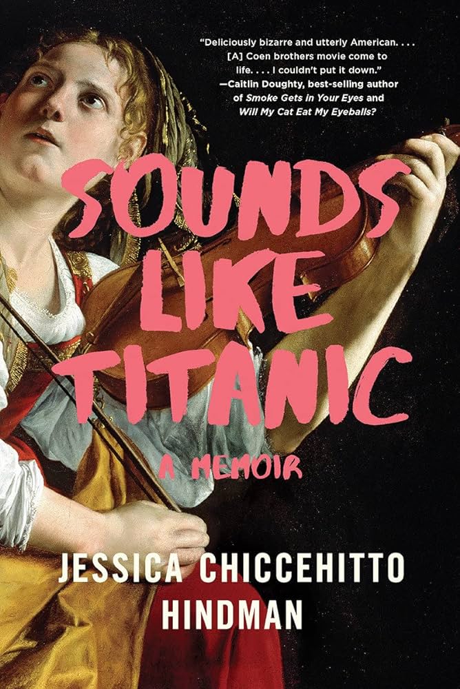 Sounds Like Titanic: A Memoir Bookcover