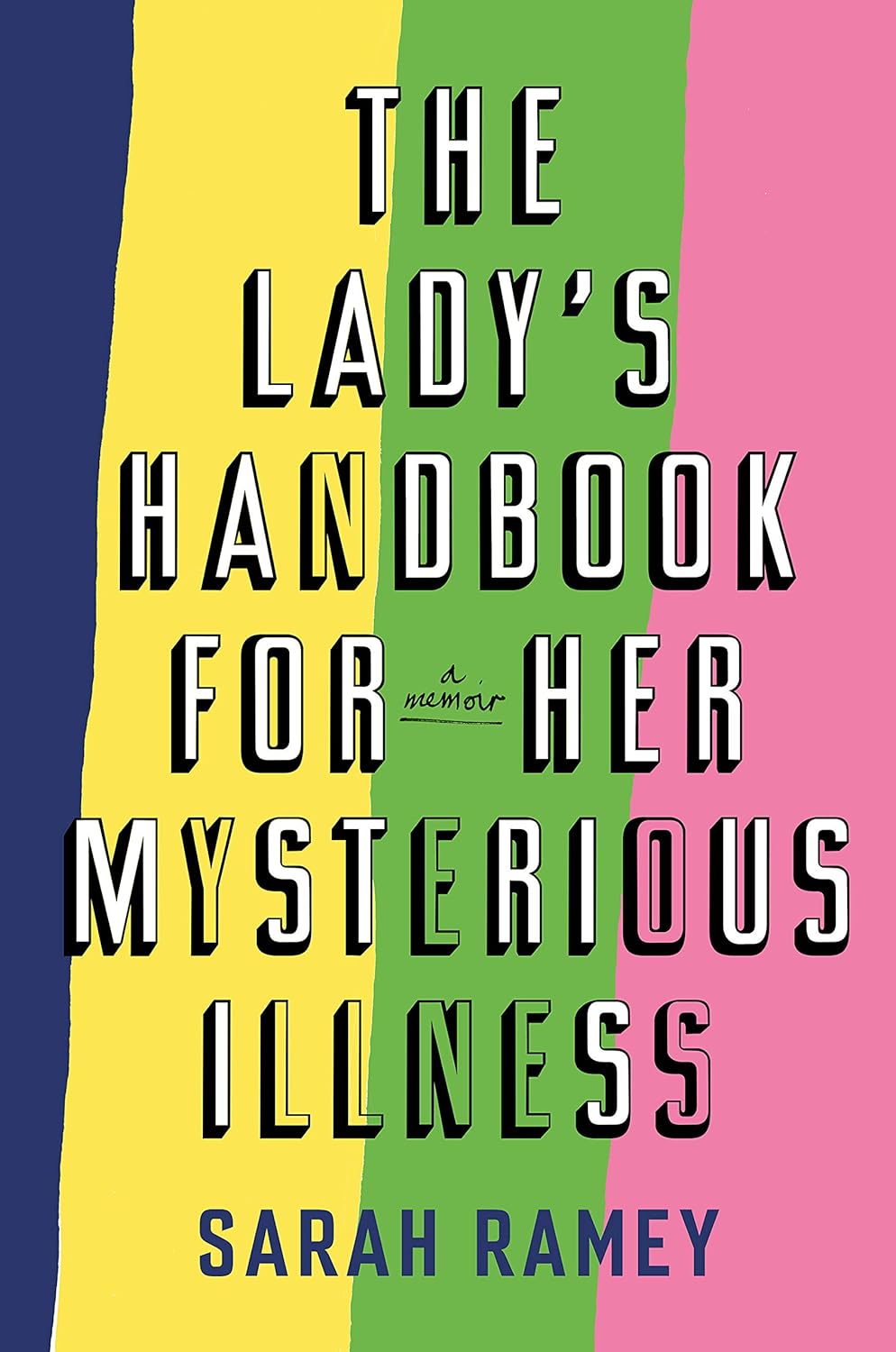 The Lady’s Handbook for Her Mysterious Illness Bookcover