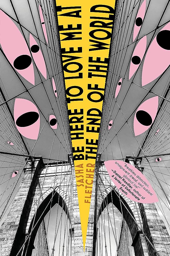 Be Here to Love Me at the End of the World Bookcover