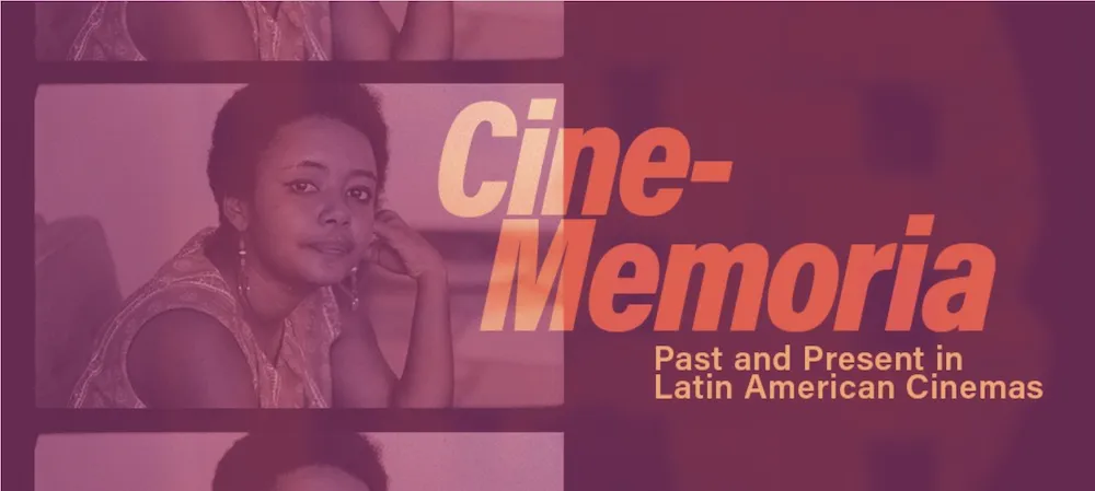 text: Cinem-Memoria. Past and Present in Latin American Cinemas.