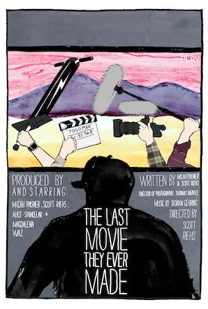 poster "the last movie they ever made" 
