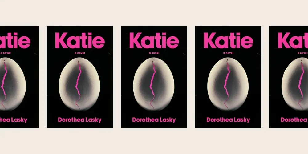 Cover of 'Katie' by Dorothea Lasky.