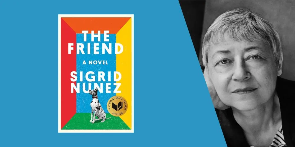 Headshot of Sigrid Nunez alongside cover of her book, The Friend