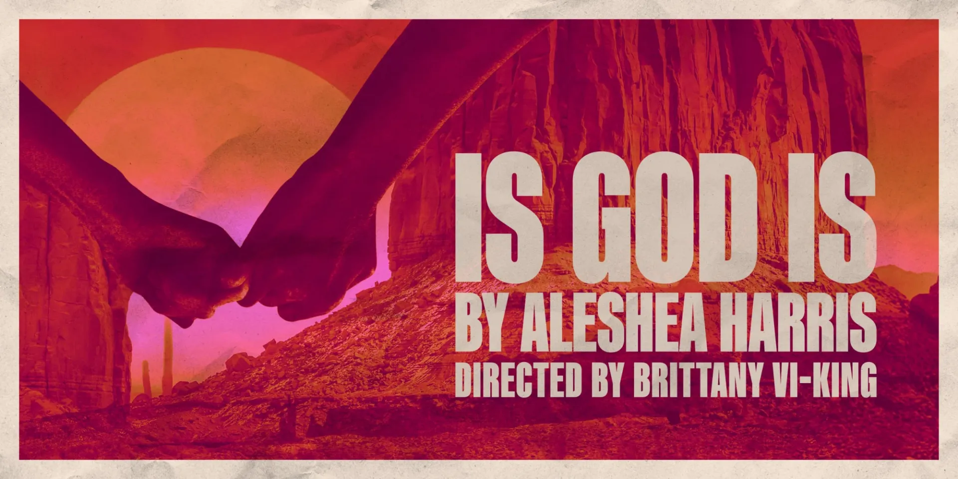 Is God Is by Aleshea Harris, directed by Brittany Vi-King