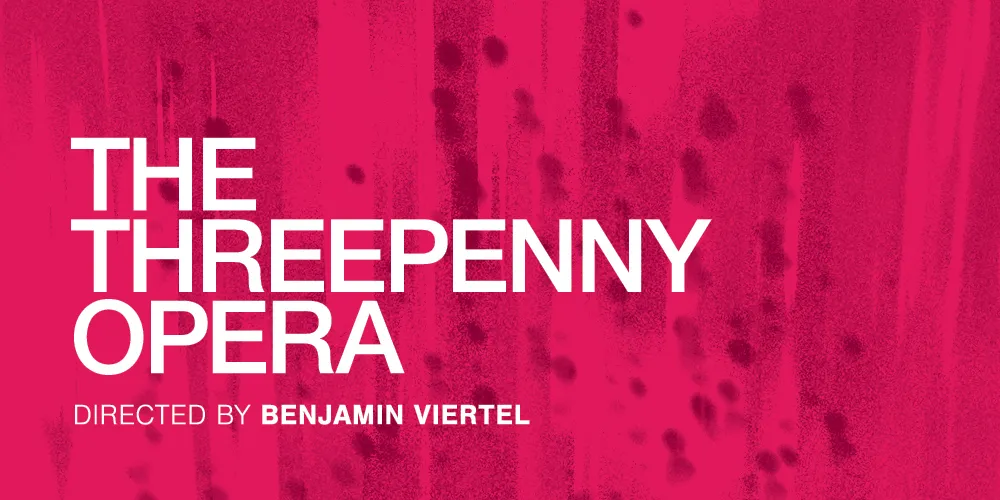 The Threepenny Opera