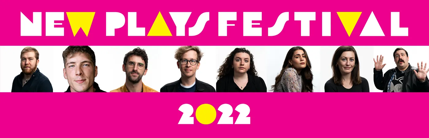 New Plays Festival 2022 part 2 playwrights
