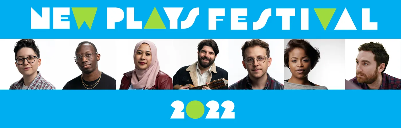 New Plays 2022 Part One Playwrights