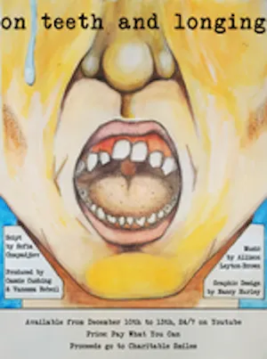 On Teeth and Longing Poster