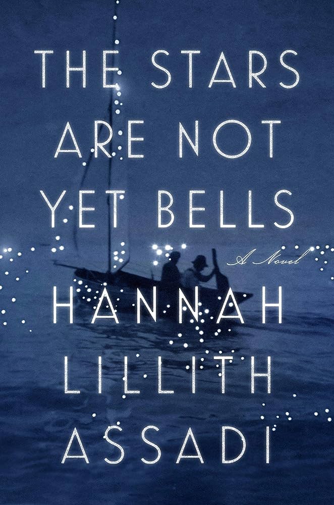 The Stars Are Not Yet Bells Bookcover