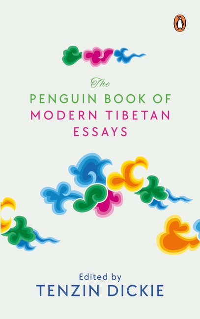 The Penguin Book of Modern Tibetan Essays by Tenzin Dickie Bookcover