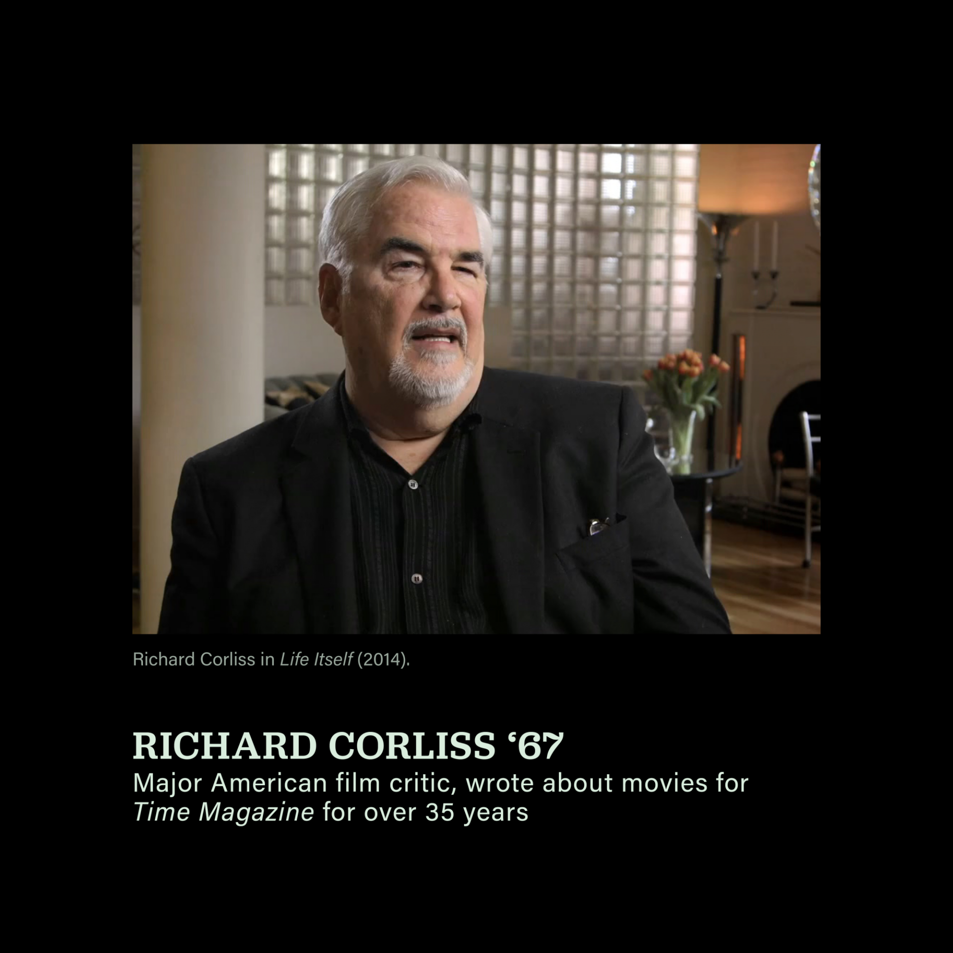 Photo of Richard Corliss in 'Life Itself' (2014). Caption: Richard Corliss '67: Major American film critic, wrote about movies for 'Time Magazine' for over 35 years