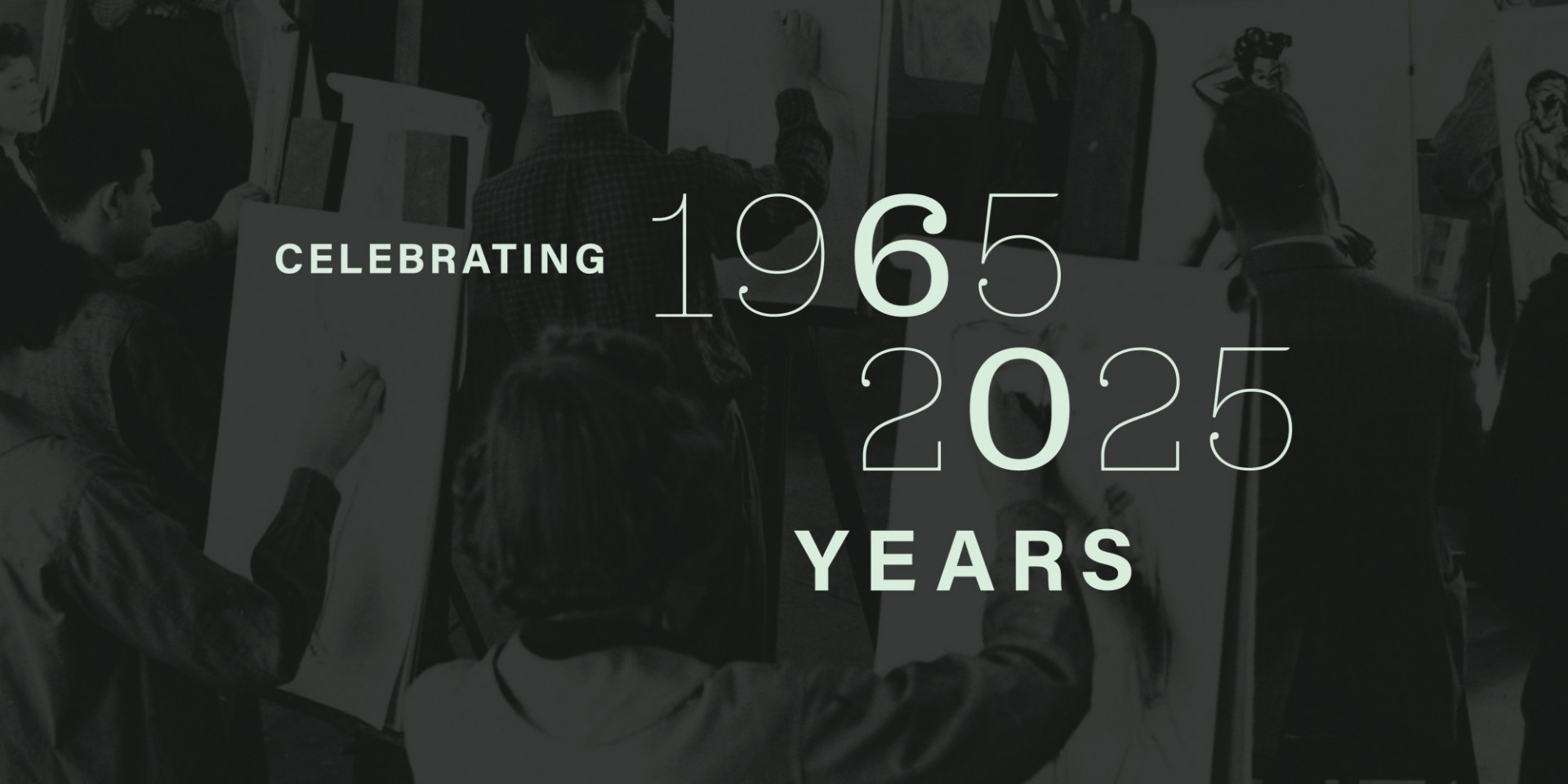 Black and white image of students in a figure drawing class. Text: Celebrating 60 Years (1965-2025).