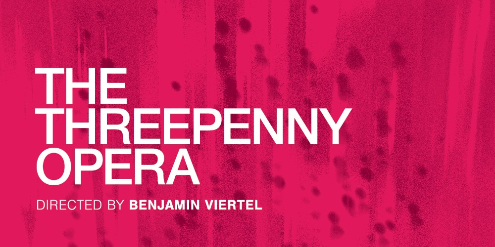 white text reading The Threepenny Opera over pink background