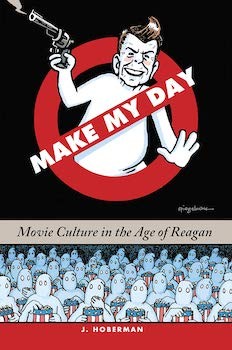 Make My Day by J. Hoberman