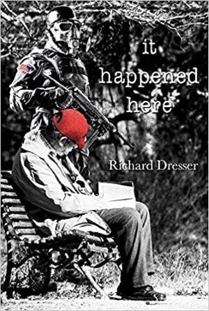 It Happened Here book cover. A military man looking over a man with a red cap.