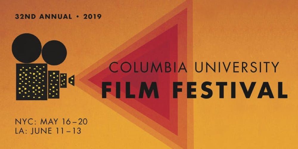 Columbia University Film Festival 2019 poster.