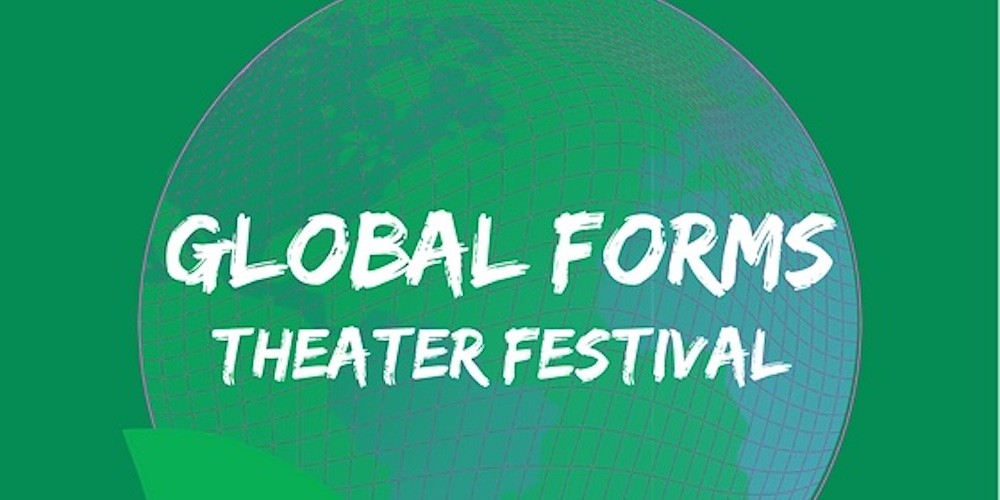 Global Forms Theatre Festival promo