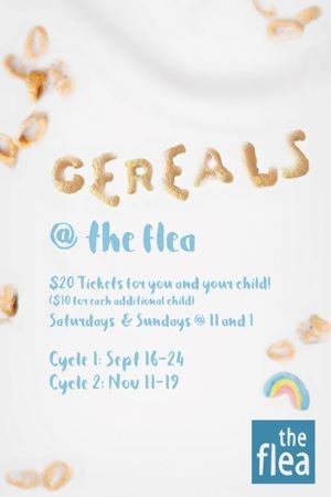 Poster of 'The Cereals' @ The Flea