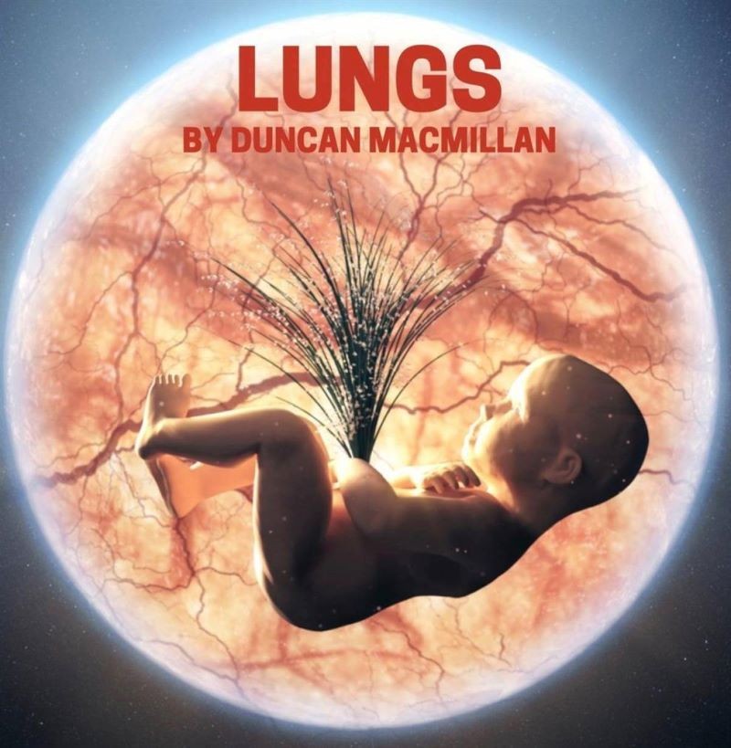 'Lungs' by Duncan Macmillan