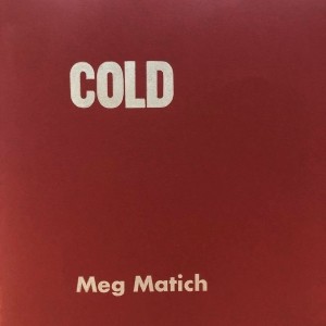 Book cover for Cold by Meg Matich