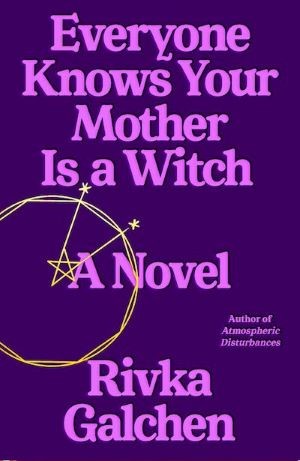 'Everyone Knows Your Mother Is a Witch' book cover