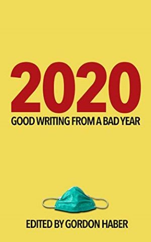 '2020 Good Writing from a Bad Year' book cover