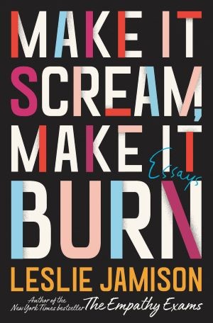 'Make It Scream, Make It Burn'