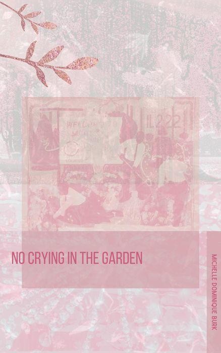 No Crying in the Garden cover