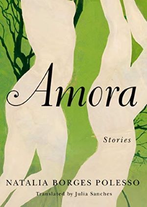 'Amora' translated by Julia Sanches