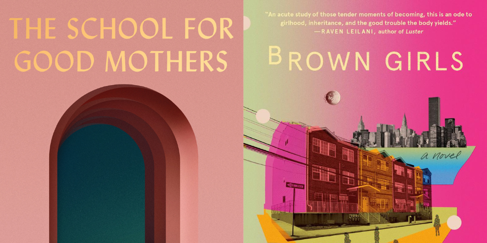 Book covers for The School for Good Mothers (Left) and Brown Girls (Right)