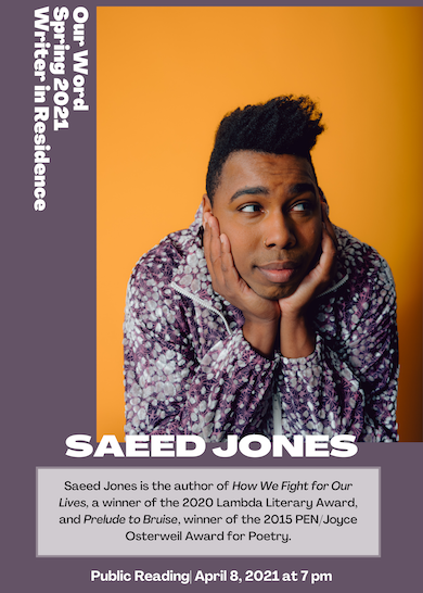 Spring 2021 Writer in Residence: Saeed Jones